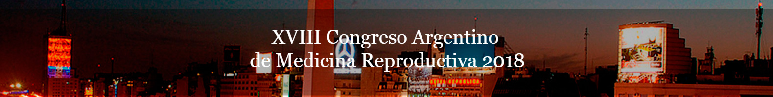 XVIII Congreso Argentino de Medicina Reproductiva 2018