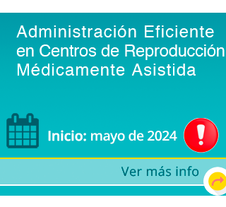 Administración Eficiente en Centros de Reproducción Médicamente Asistida. 2024
